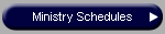 Ministry Schedules